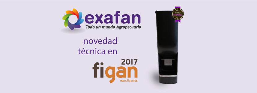EXAFAN, empresa de Vanguardia en FIGAN