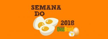 Semana do Ovo 2018 Instituto Ovos Brasil