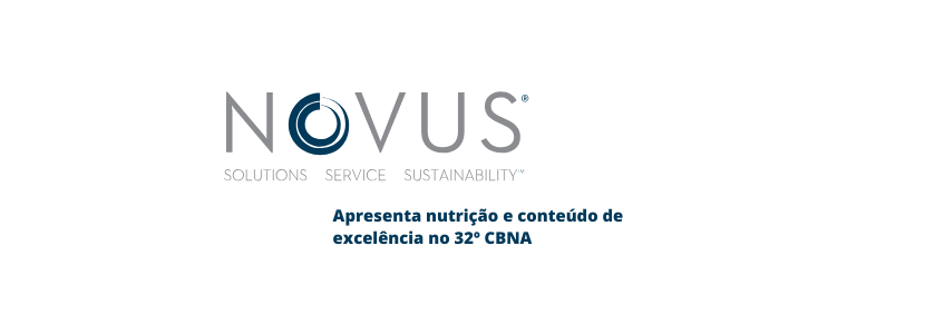 Novus apresenta nutrição e conteúdo de excelência no 32º CBNA