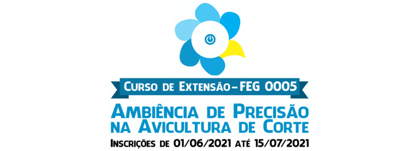 Ambiência de Precisão na Avicultura é tema de Curso de extensão da FEAGRI-Unicamp