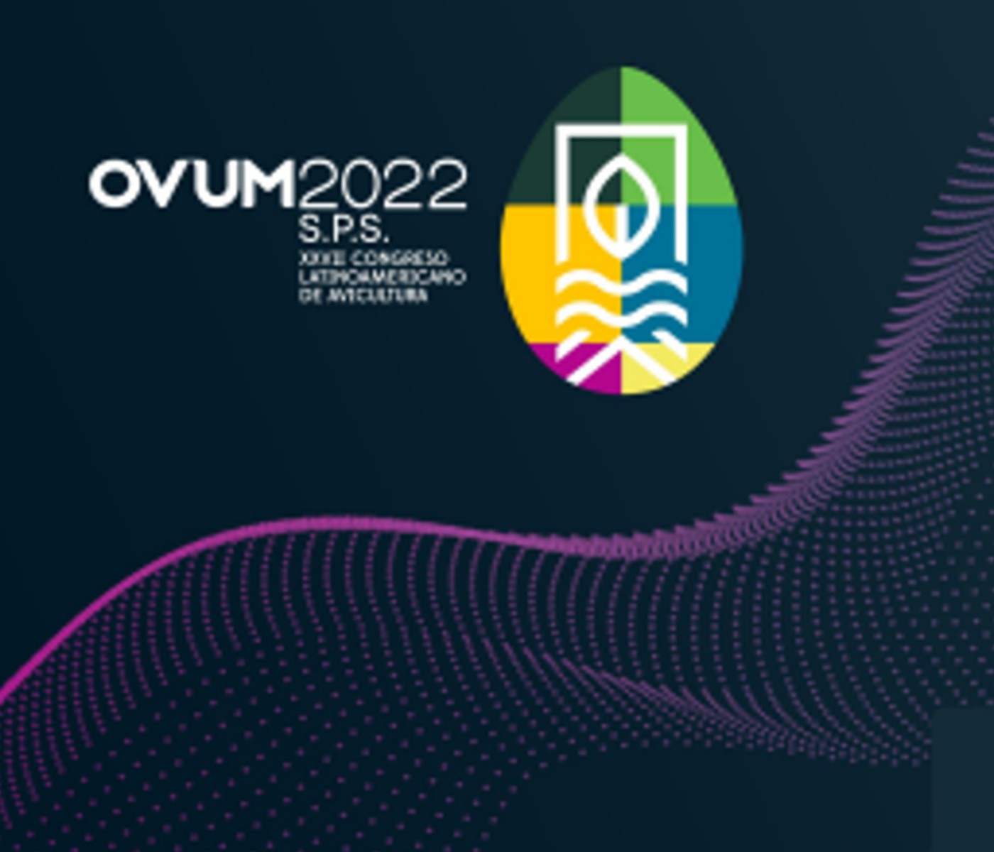 El OVUM 2022: ¡Fortalecerá la industria avícola latinoamericana!