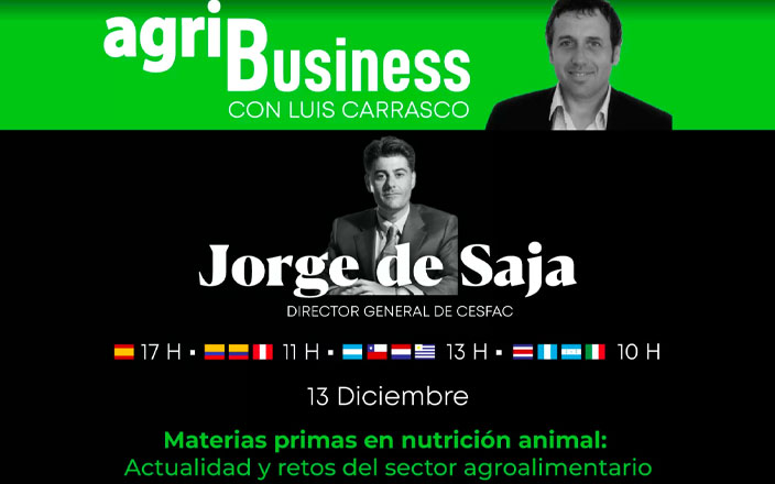 AgriBusiness presenta una nueva entrevista con Jorge de Saja sobre materias primas y nutrición animal
