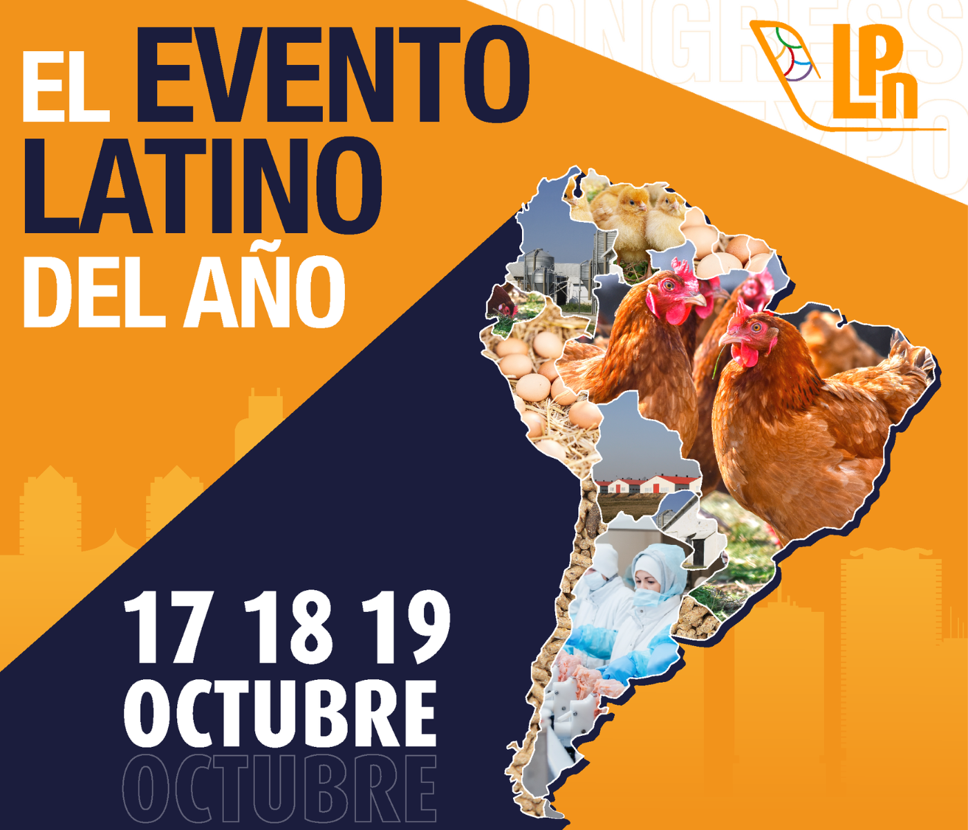 ¿Tiene su entrada para el LPN Congress 2023?: El evento de la avicultura Latinoamérica