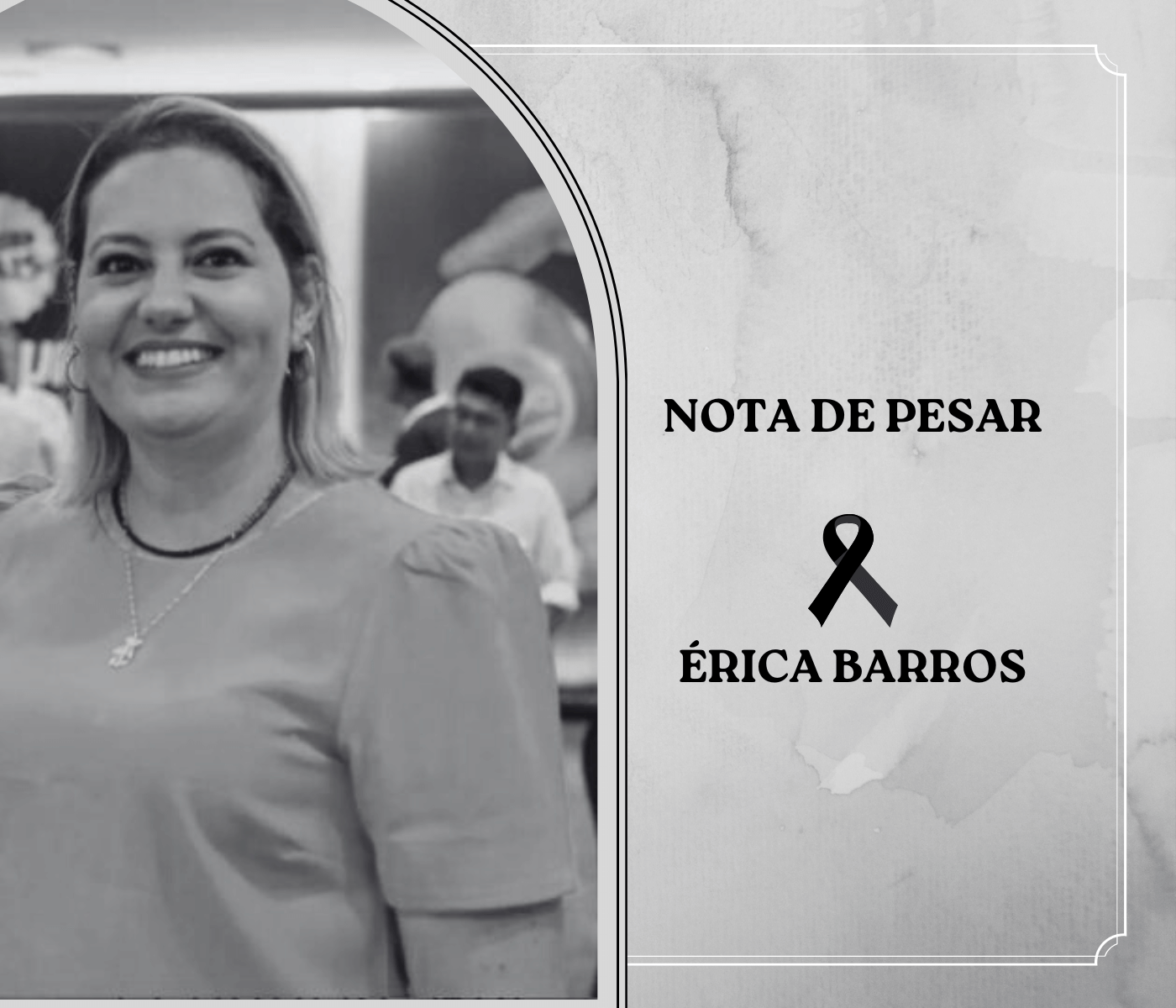 Nota de pesar – Érica Barros