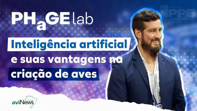 Inteligência artificial e suas vantagens na criação de aves – Entrevista com Nicolas Ferreira da PHaGElab