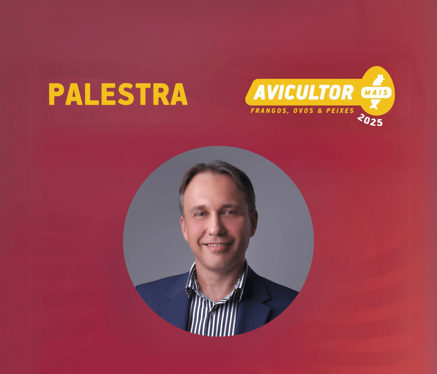 Avicultor Mais 2025 traz Bruno Pessamilio sobre as últimas medidas de controle da IA
